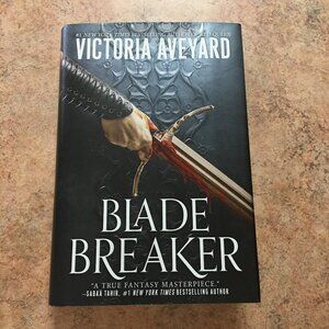 Victoria Aveyard Blade Breaker First Edition Hardcover